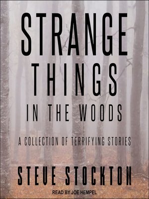 Strange Things in the Woods - Audiobook